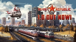 Workers &amp;amp; Resources: Soviet Republic - Workers &amp; Resources: Soviet Republic 1.0 is OUT NOW! - Steam News