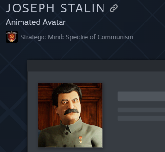 There's an animated Stalin avatar on the Steam points shop