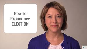 How to Pronounce ELECTION