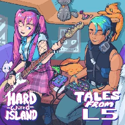 Hard Wired Island: Tales from L5 OST, by neon shudder