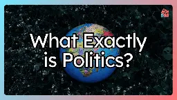 What Exactly is Politics? | Politdigm Sparks