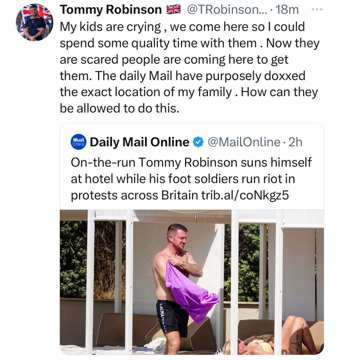 A Daily Mail article revealing the location of Stephen Yaxley-Lennon after fleeing the UK, quote retweeted by him complaining that the Mail doing this has put his family in danger.