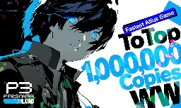 Persona 3 Reload shipments and digital sales top one million
