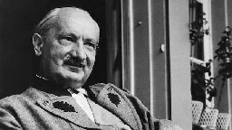 Why the Left should reject Heidegger’s thought. (Part 1: The Question of Being) | MR Online
