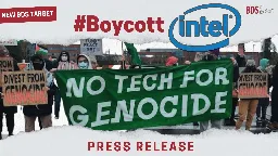 Press Release: BDS movement launches #BoycottIntel global campaign