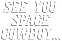 see-you-space-cowboy