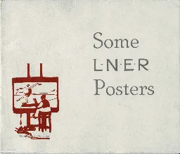 LNER Travel Posters From an Illustrated Catalogue - c. 1930 - Flashbak
